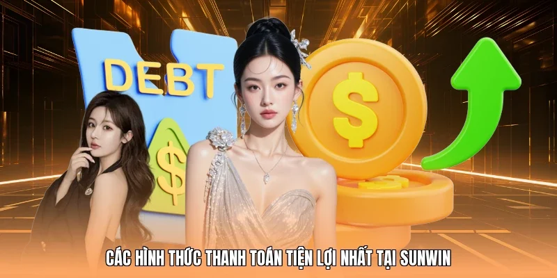 Các hình thức thanh toán tiện lợi nhất tại Sunwin