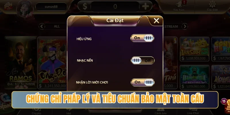 Chứng chỉ pháp lý và tiêu chuẩn bảo mật toàn cầu