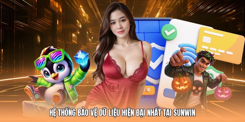 Hệ thống bảo vệ dữ liệu hiện đại nhất tại Sunwin
