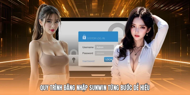 Quy trình đăng nhập Sunwin từng bước dễ hiểu